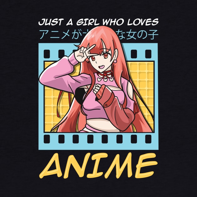 Cute & Funny Just A Girl Who Loves Anime by theperfectpresents